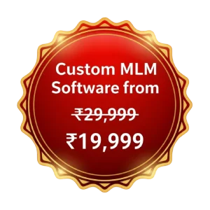 Custom MLM Software strating from ₹19,999